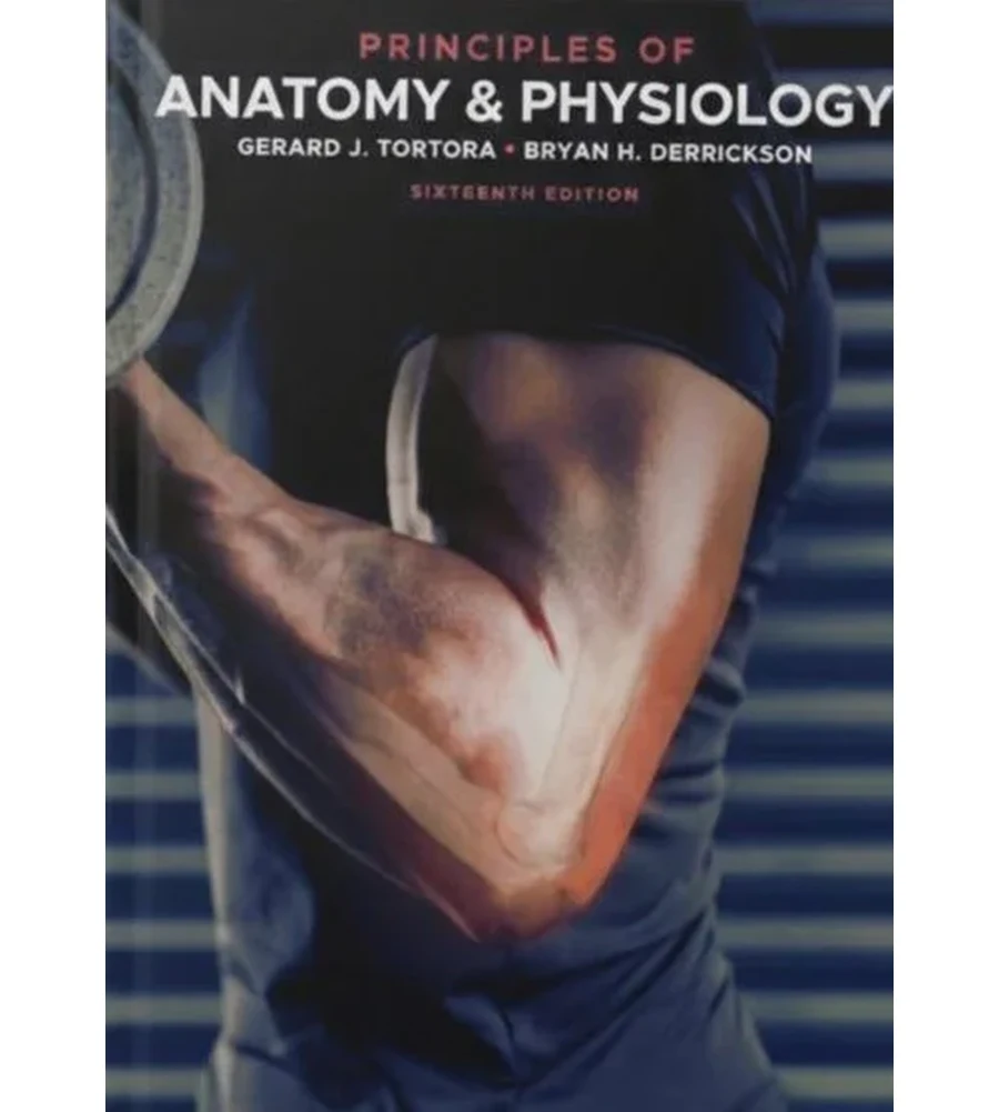 Principles of Anatomy and Physiology - 16th Edition Ebook - Jerry Tortora & Bryan Derrickson | Instant Download – | Instant Download Principles of Anatomy and Physiology - 16th Edition by Jerry Tortora & Bryan Derrickson - book cover