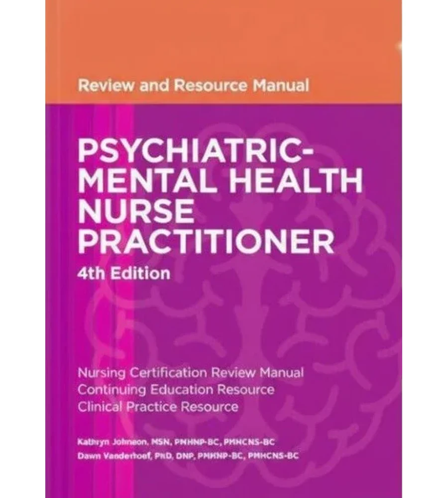 Psychiatric Mental Health Nurse Practitioner Review and Resource Manual 4th Edition Ebook - Johnson & Vanderhoef | Instant Download – | Instant Download Psychiatric Mental Health Nurse Practitioner Review and Resource Manual 4th Edition by Johnson & Vanderhoef - book cover