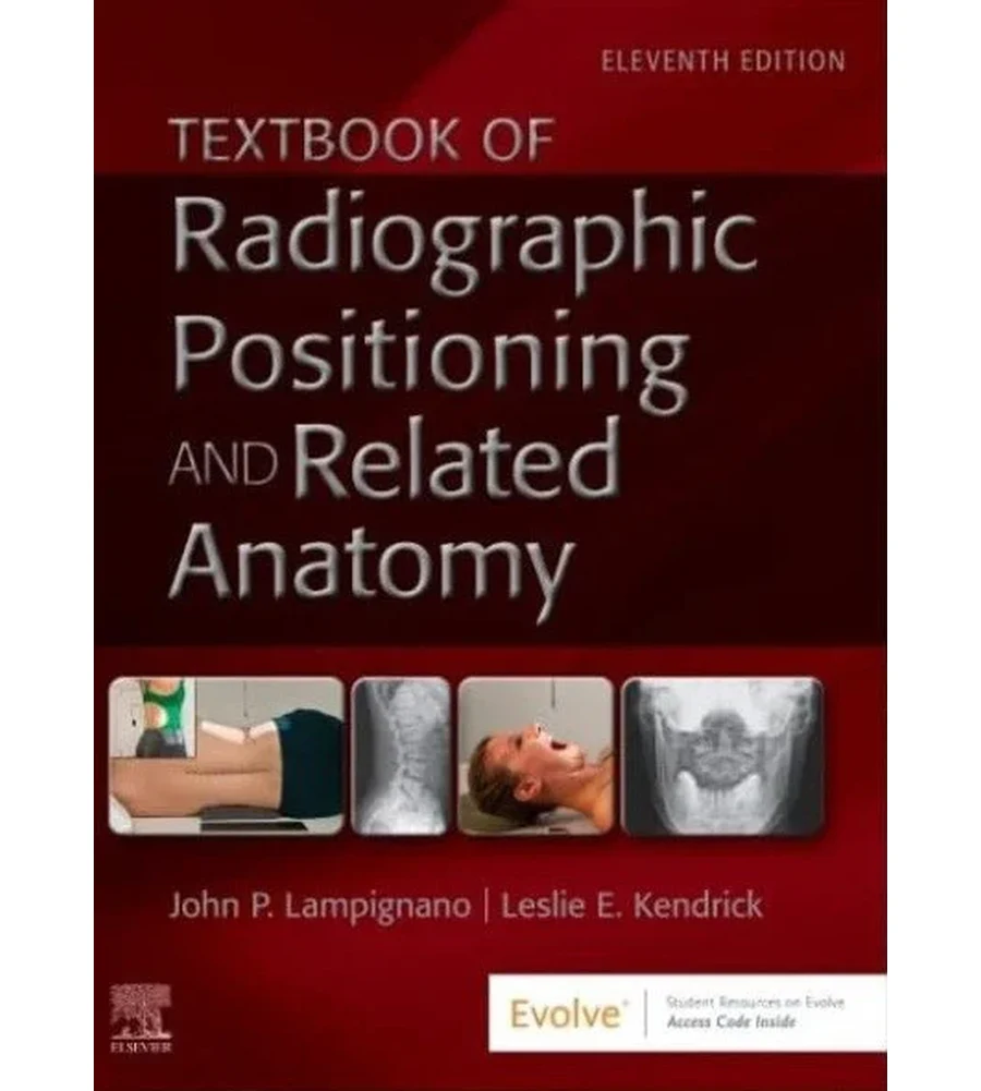 Textbook of Radiographic Positioning and Related Anatomy 11th Edition Ebook - Lampignano & Kendrick | Instant Download – | Instant Download Textbook of Radiographic Positioning and Related Anatomy 11th Edition by Lampignano & Kendrick - book cover