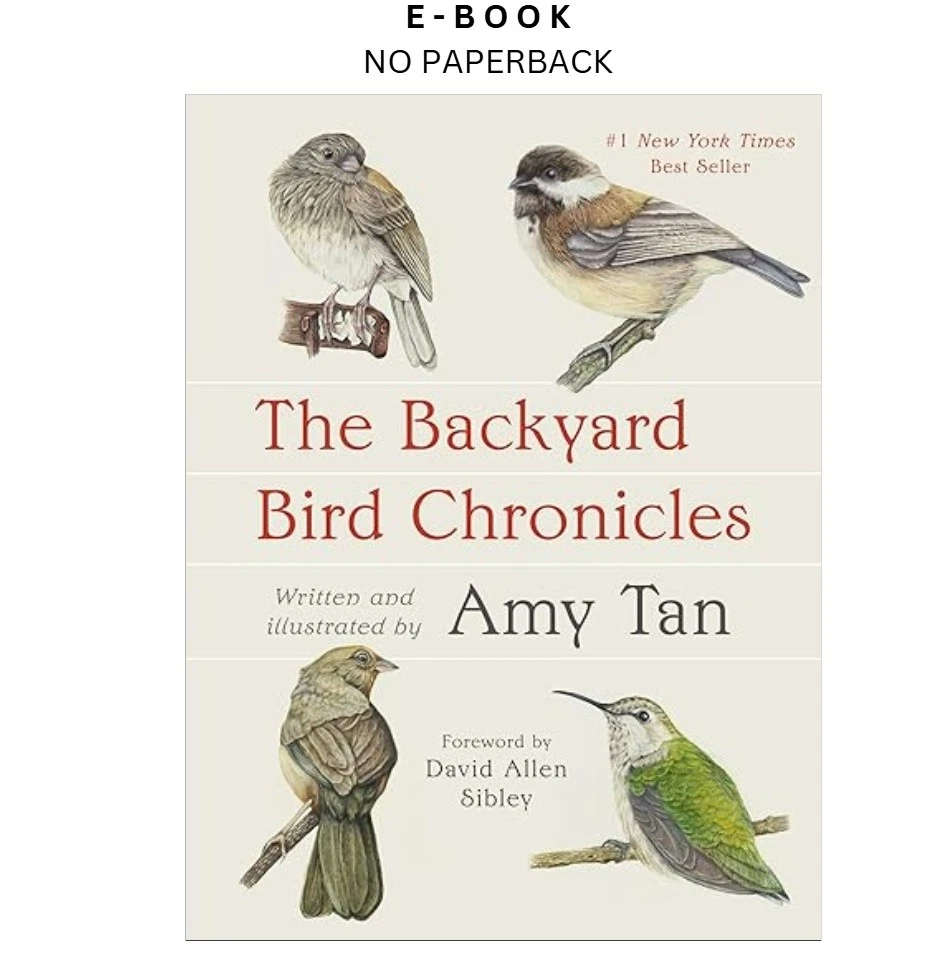 the-backyard-bird-chronicles-ebook-amy-tan-instant-download.webp The Backyard Bird Chronicles Ebook – Amy Tan | Instant Download