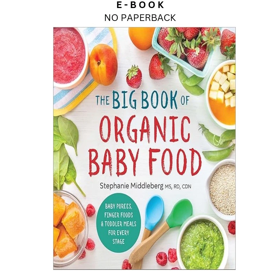 the-big-book-of-organic-baby-food-baby-pure-ebook-stephanie-middleberg-ms-rd-cdn-instant-download.webp The Big Book of Organic Baby Food: Baby Puré Ebook – Stephanie Middleberg MS RD CDN | Instant Download