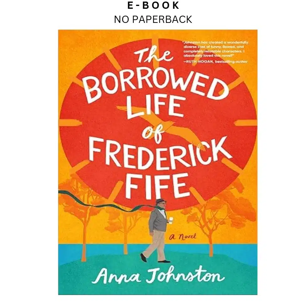 the-borrowed-life-of-frederick-fife-a-hea-ebook-anna-johnston-instant-download.webp The Borrowed Life of Frederick Fife: A Hea Ebook – Anna Johnston | Instant Download
