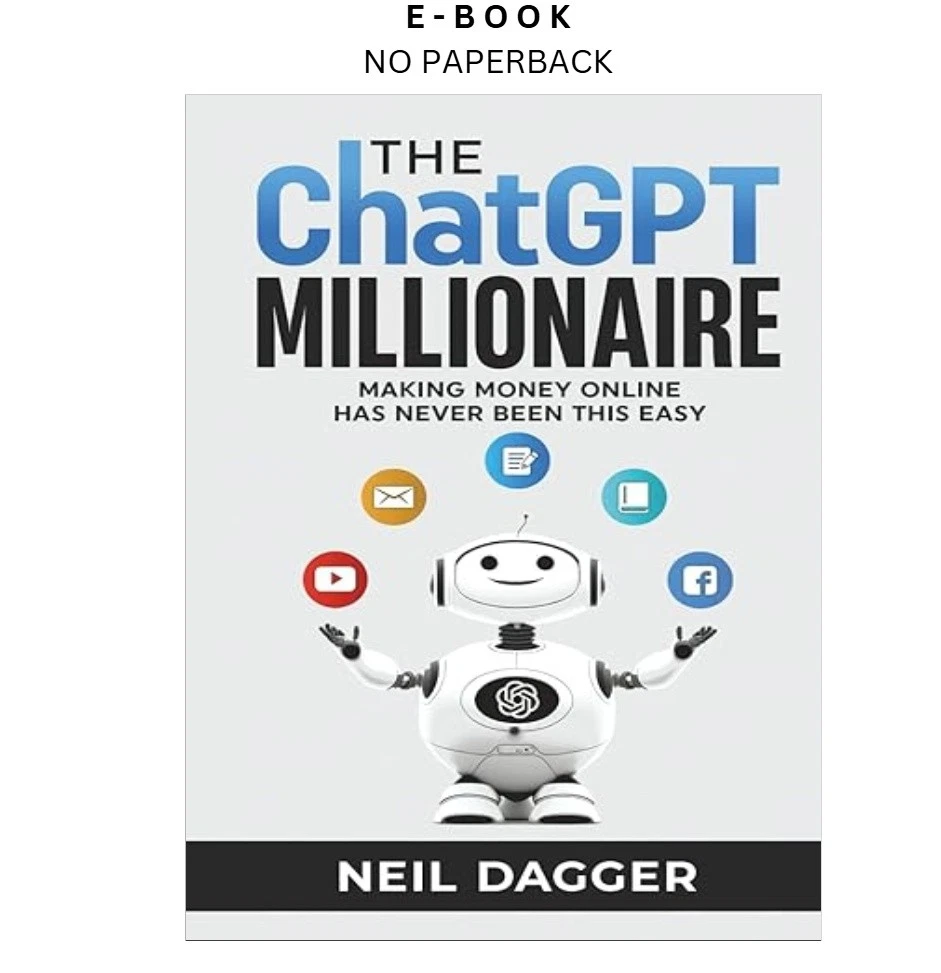 the-chatgpt-millionaire-making-money-online-has-never-been-ebook-neil-dagger-instant-download.webp The ChatGPT Millionaire: Making Money Online has never been Ebook – Neil Dagger | Instant Download
