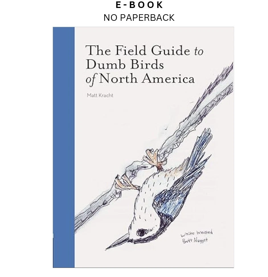 the-field-guide-to-dumb-birds-of-north-americ-ebook-matt-kracht-instant-download.webp The Field Guide to Dumb Birds of North Americ Ebook – Matt Kracht | Instant Download