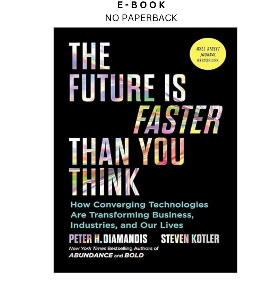 the-future-is-faster-than-you-think-how-converging-techn-ebook-peter-h-diamandis-instant-download.webp The Future Is Faster Than You Think: How Converging Techn Ebook – Peter H. Diamandis | Instant Download
