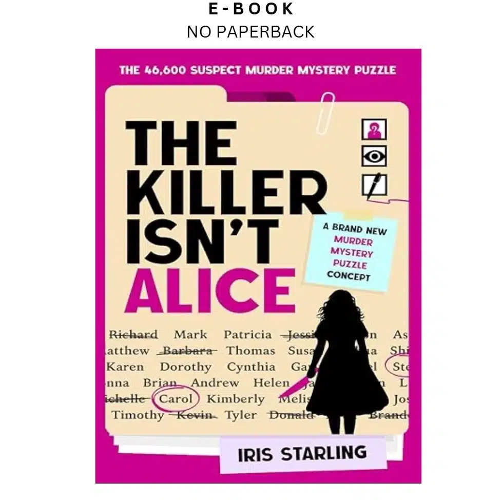 the-killer-isnt-alice-the-46600-suspect-murder-ebook-iris-starling-instant-download.webp The Killer Isn't Alice: The 46,600 Suspect Murder Ebook – Iris Starling | Instant Download