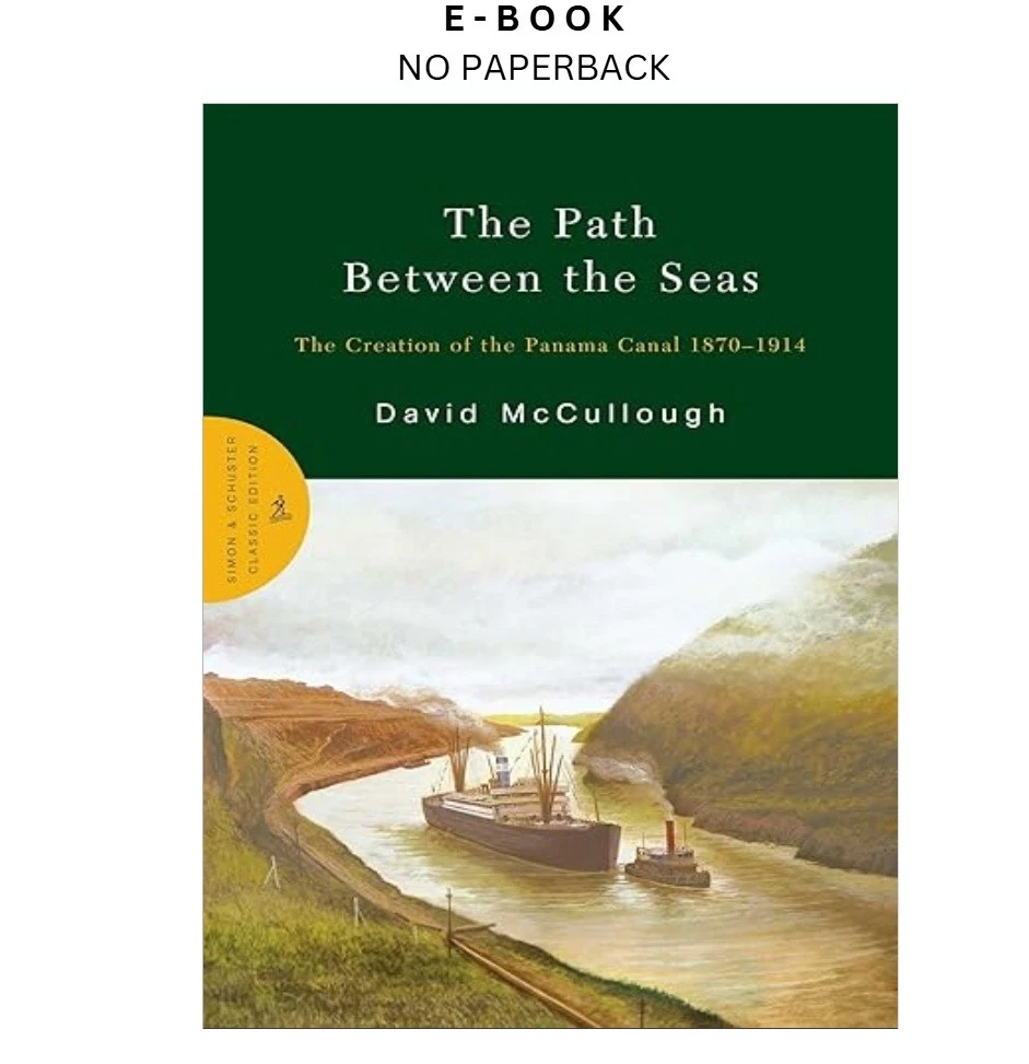 the-path-between-the-seas-the-creation-of-the-panam-ebook-david-mccullough-instant-download.webp The Path Between the Seas: The Creation of the Panam Ebook – David McCullough | Instant Download