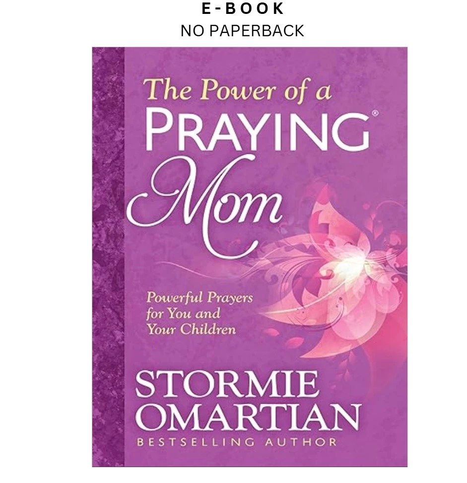 the-power-of-a-praying-mom-powerful-praye-ebook-stormie-omartian-instant-download.webp The Power of a Praying Mom: Powerful Praye Ebook – Stormie Omartian | Instant Download