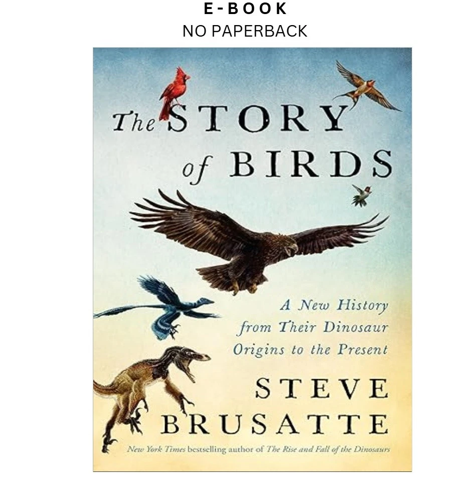 the-story-of-birds-a-new-history-from-their-dinosaur-ebook-steve-brusatte-instant-download.webp The Story of Birds: A New History from Their Dinosaur Ebook – Steve Brusatte | Instant Download