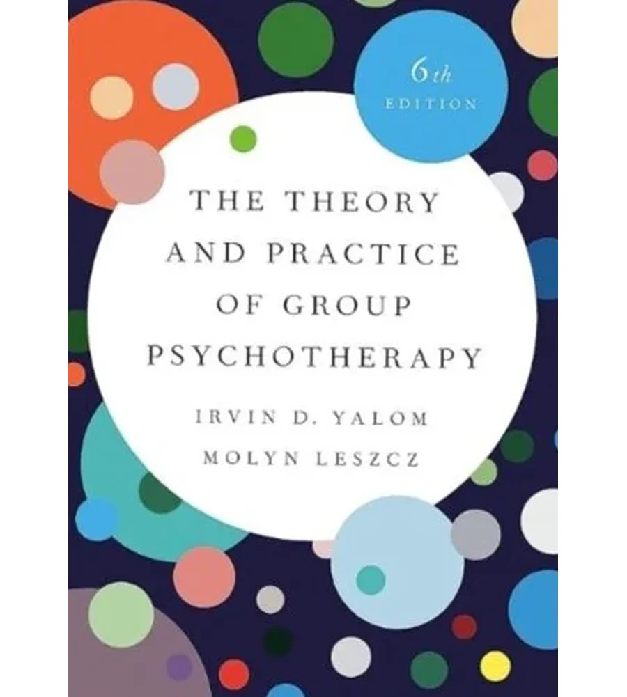 The Theory and Practice of Group Psychotherapy 6th Edition Ebook - Irvin D. Yalom & Molyn Leszcz | Instant Download – | Instant Download The Theory and Practice of Group Psychotherapy 6th Edition by Irvin D. Yalom & Molyn Leszcz - book cover