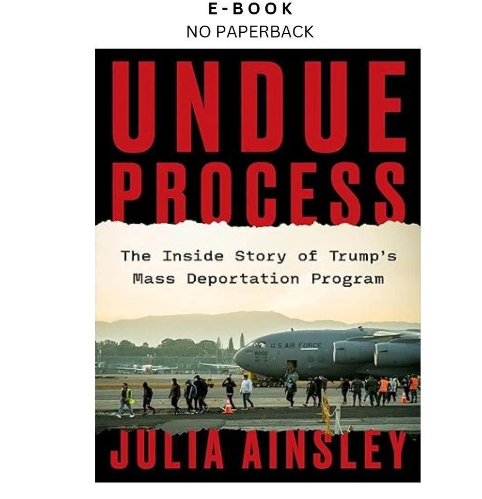 undue-process-the-inside-story-of-trumps-mass-deportation-ebook-julia-ainsley-instant-download.webp Undue Process: The Inside Story of Trump’s Mass Deportation Ebook – Julia Ainsley | Instant Download