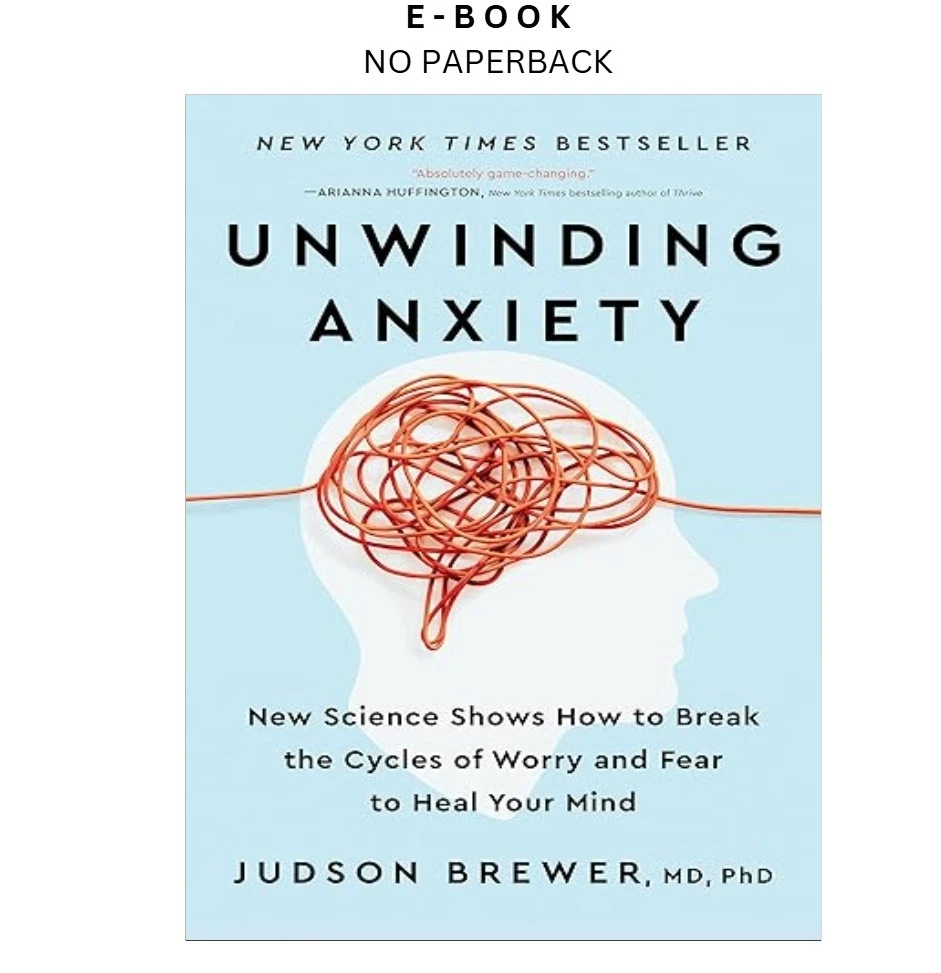 unwinding-anxiety-new-science-shows-how-t-ebook-judson-brewer-md-phd-instant-download.webp Unwinding Anxiety: New Science Shows How t Ebook – Judson Brewer MD PhD | Instant Download