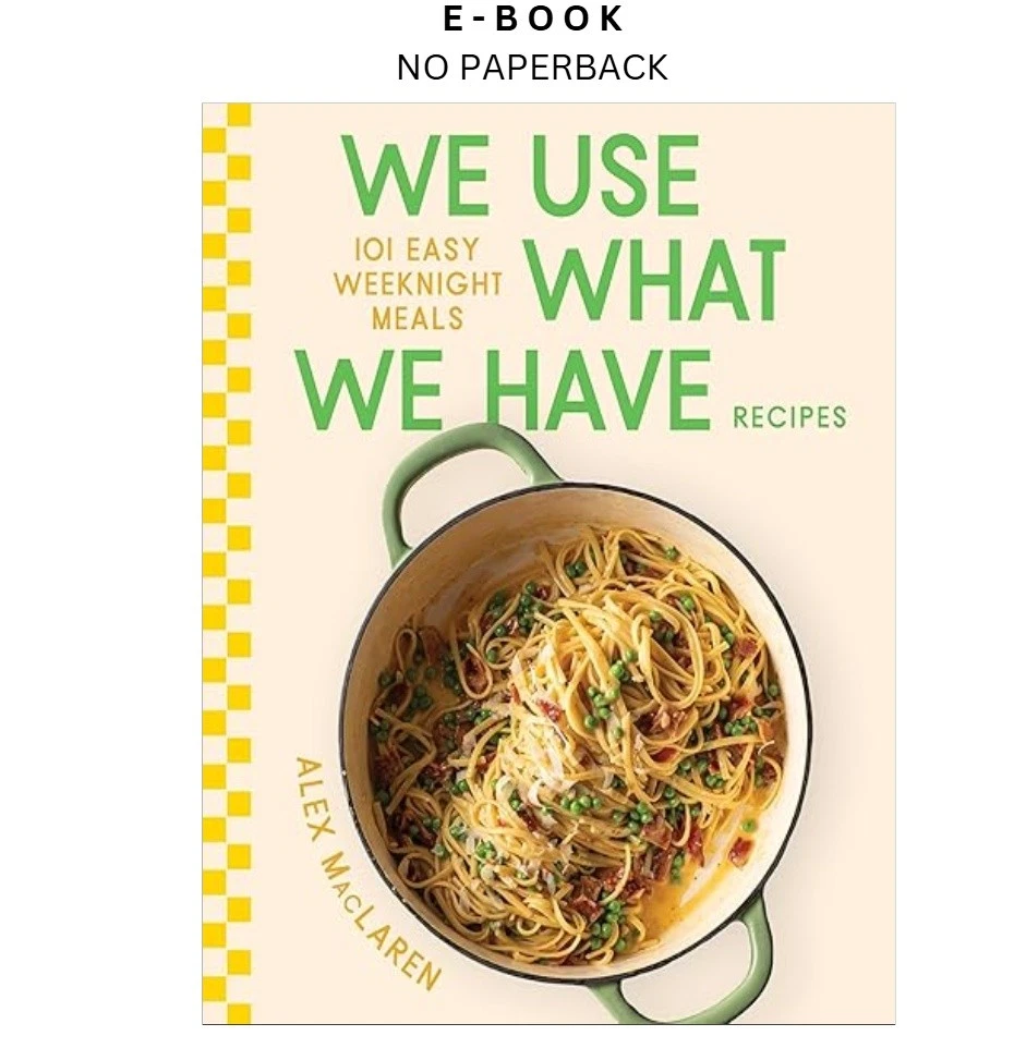 we-use-what-we-have-recipes-101-easy-weekn-ebook-alex-maclaren-instant-download.webp We Use What We Have Recipes: 101 Easy Weekn Ebook – Alex MacLaren | Instant Download