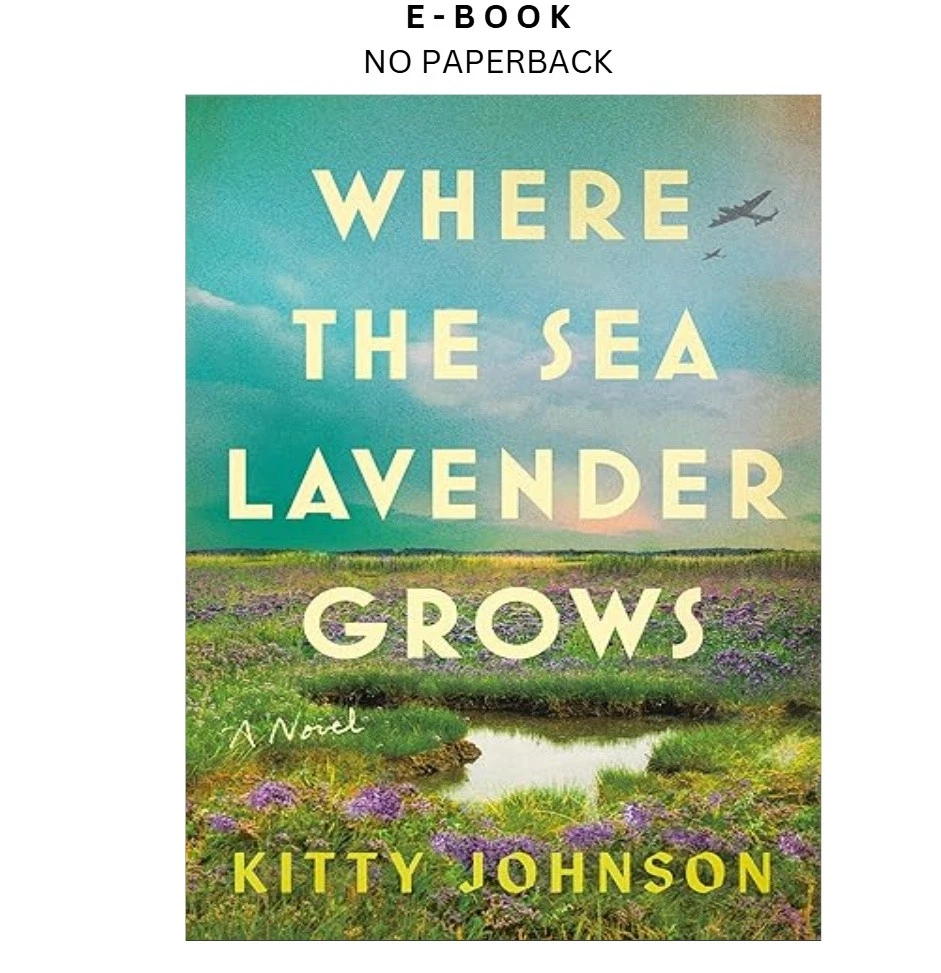where-the-sea-lavender-grows-a-novel-ebook-kitty-johnson-instant-download.webp Where the Sea Lavender Grows: A Novel Ebook – Kitty Johnson | Instant Download